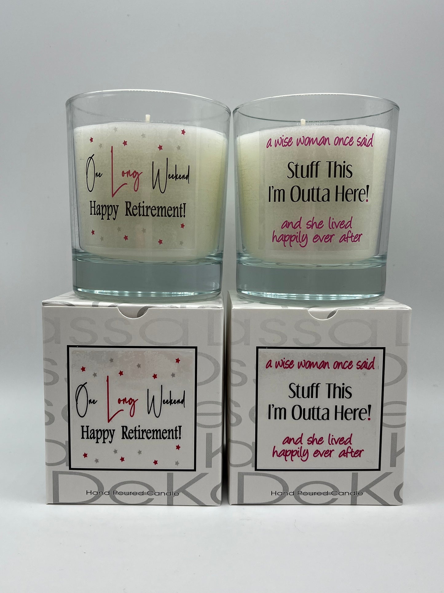 a wise woman once said Stuff This I'm Outta Here! and she lived happily ever after | Luxury Scented Candle