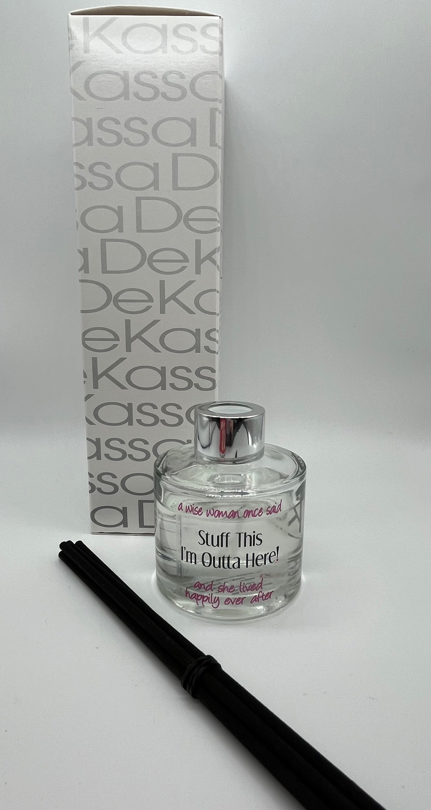 a wise woman once said Stuff This I'm Outta Here! and she lived happily ever after | Luxury Scented Candle