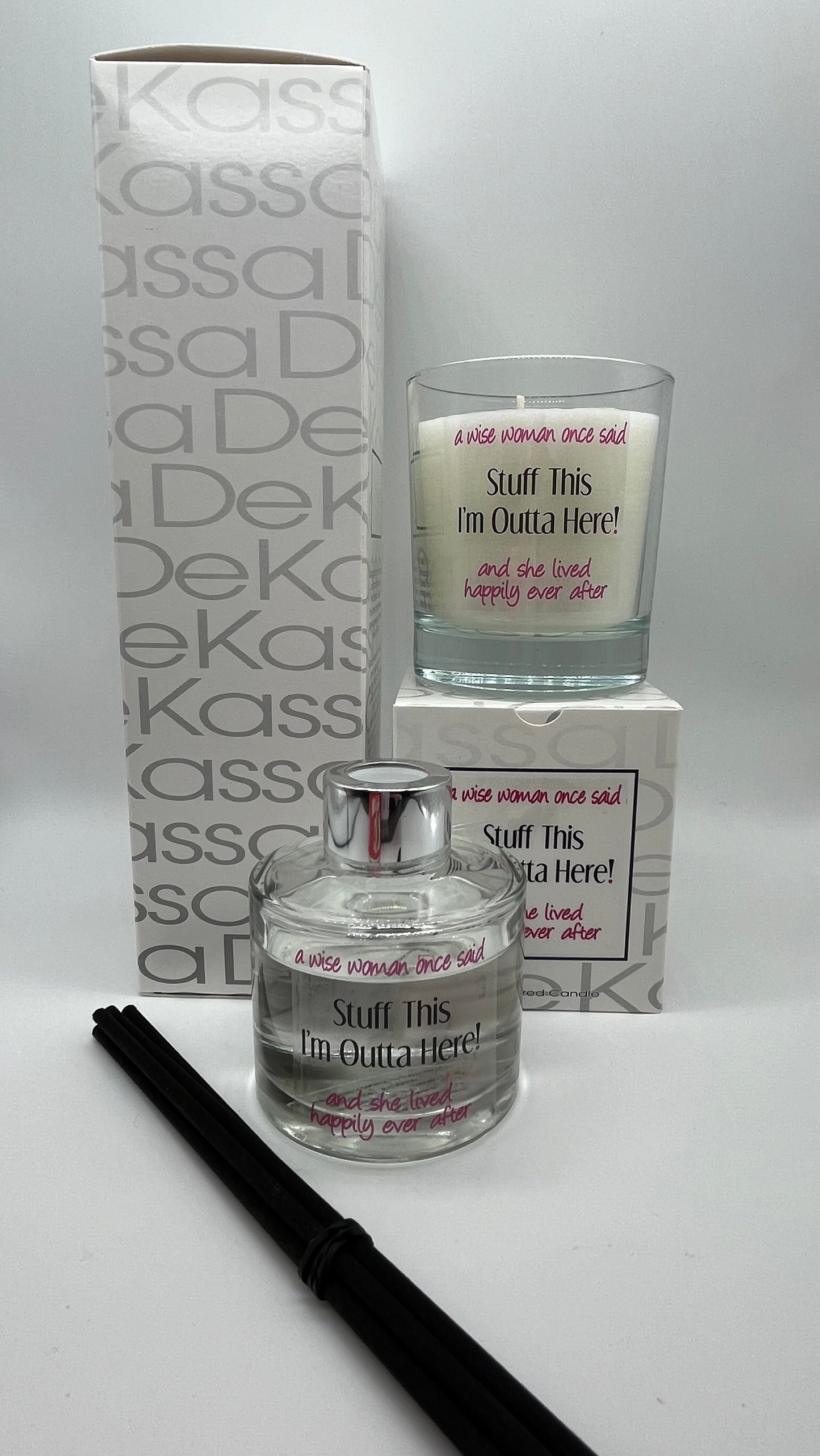 a wise woman once said Stuff This I'm Outta Here! and she lived happily ever after | Luxury Scented Candle