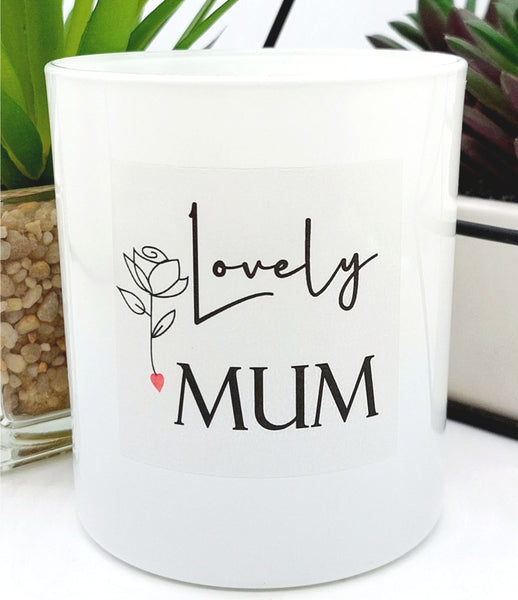 Lovely Mum, Luxury Rose Topped Candle - FREE wax melts!