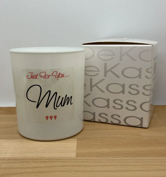 Just For You...Mum | Luxury Scented Candle