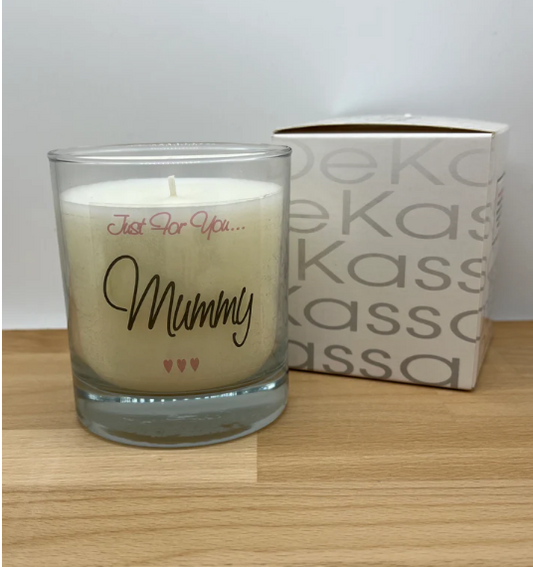 Just For You...Mummy | Luxury Scented Candle