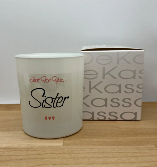 Just For You...Sister | Luxury Scented Candle