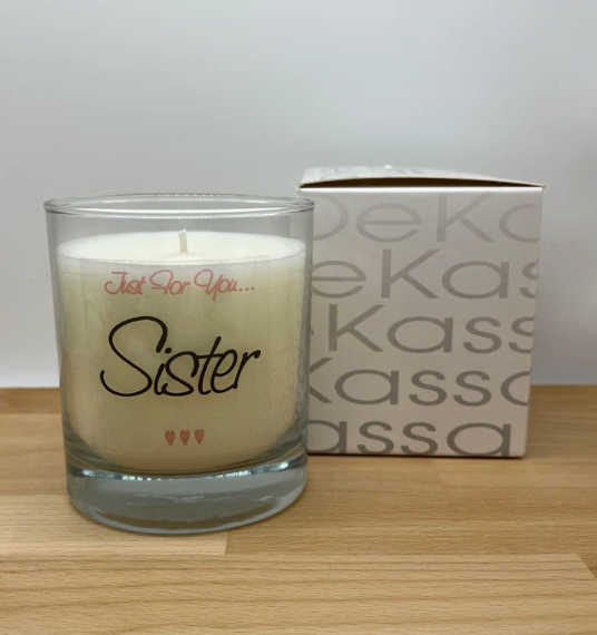 Just For You...Sister | Luxury Scented Candle