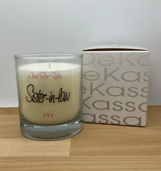 Just For You...Sister-in-law | Luxury Scented Candle